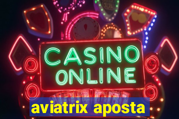 aviatrix aposta